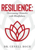 Resilience: Overcoming Obstacles with Mindfulness