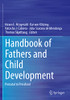 Handbook Of Fathers And Child Development: Prenatal To Preschool