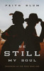Be Still, My Soul