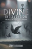 Divine Intervention: The Battle Between Good And Evil
