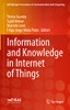 Information And Knowledge In Internet Of Things (Eai/Springer Innovations In Communication And Computing)
