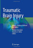 Traumatic Brain Injury: Science, Practice, Evidence And Ethics