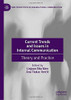 Current Trends And Issues In Internal Communication: Theory And Practice (New Perspectives In Organizational Communication)