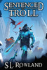 Sentenced to Troll