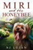 Miri and The Honeybee