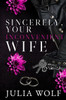 Sincerely, Your Inconvenient Wife