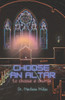 Choose An Altar: To Choose A Church