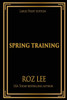 Spring Training: Large Print Edition Large Print