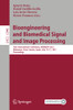 Bioengineering And Biomedical Signal And Image Processing: First International Conference, Biomesip 2021, Meloneras, Gran Canaria, Spain, July 19-21, ... (Lecture Notes In Computer Science)