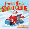 Frankie Meets Santa Claus