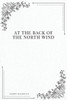At the Back of the North Wind
