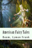 American Fairy Tales