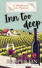 Inn Too Deep: Cozy Romance Mystery