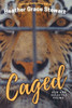 Caged: New and Selected Poems