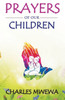 PRAYERS of our CHILDREN