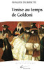 Venise au temps de Goldoni