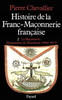 Histoire de la Franc-MaÃ§onnerie franÃ§aise