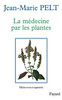 La MÃ©decine par les plantes