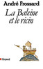 La Baleine et le ricin