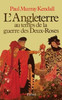 L'Angleterre au temps de la guerre des Deux-Roses