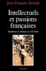 Intellectuels et passions françaises