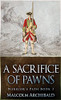 A Sacrifice Of Pawns