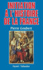 Initiation à l'histoire de la France