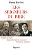 Les seigneurs du rire