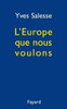 L'Europe que nous voulons