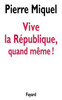 Vive la République, quand même