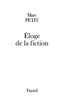 Eloge de la fiction
