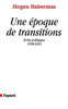 Une époque de transitions