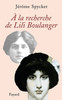 Ã€ la recherche de Lili Boulanger