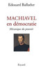 Machiavel en dÃ©mocratie