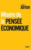 Misere de la Pensee Economique