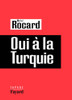 Oui à la Turquie