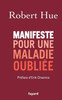 Manifeste pour une maladie oubliÃ©e