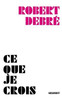 Ce que je crois