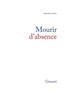 Mourir d'absence