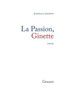 La passion, Ginette