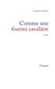 Comme une fourmi cavalière
