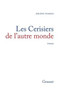 Les cerisiers de l'autre monde