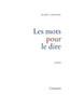 Les Mots Pour Le Dire