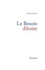 Le besoin d'Ã©crire