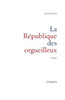 La république des orgueilleux