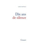 Dix ans de silence