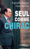 Seul comme Chirac