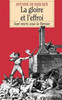 La gloire et l'effroi