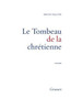 Le tombeau de la chrétienne
