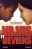 Va, vis et deviens